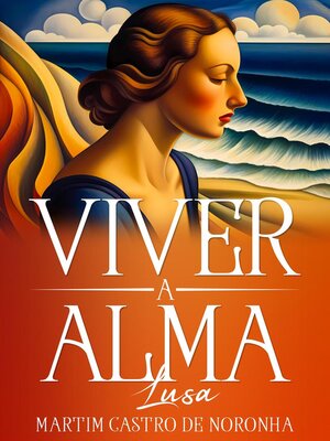 cover image of Viver a Alma Lusa